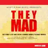 Fat Pimp - They Mad (feat. Fly Guy Veto, O'baby Music & Phunk Dawg) - Single